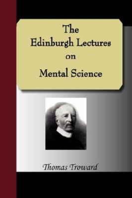 The Edinburgh Lectures On Mental Science 1595478922 Book Cover
