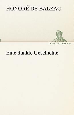 Eine dunkle Geschichte [German] 3842467818 Book Cover