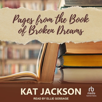 Pages from the Book of Broken Dreams B0D6P491D8 Book Cover
