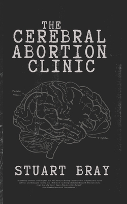 The Cerebral Abortion Clinic: The Idol House B0DY16DR6L Book Cover