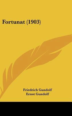 Fortunat (1903) [German] 116211469X Book Cover