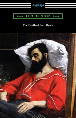 The Death of Ivan Ilyich 1420979205 Book Cover