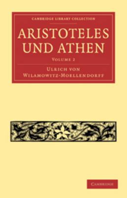 Aristoteles Und Athen: Volume 2 [German] 0511711131 Book Cover