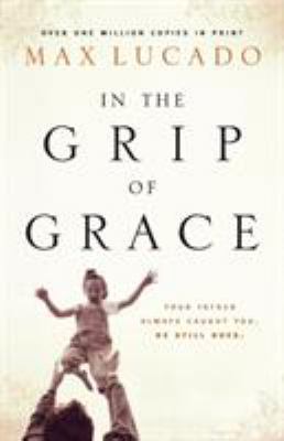 In the Grip of Grace 084990952X Book Cover