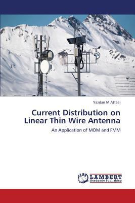 Current Distribution on Linear Thin Wire Antenna 365938688X Book Cover