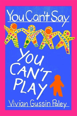 You Can't Say You Can't Play 0674965906 Book Cover