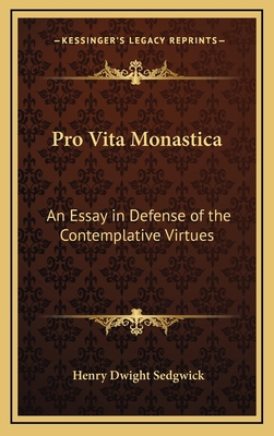 Pro Vita Monastica: An Essay in Defense of the ... 1163375446 Book Cover