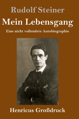 Mein Lebensgang (Großdruck): Eine nicht vollend... [German] 3847852159 Book Cover