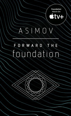 Forward the Foundation 0553565079 Book Cover
