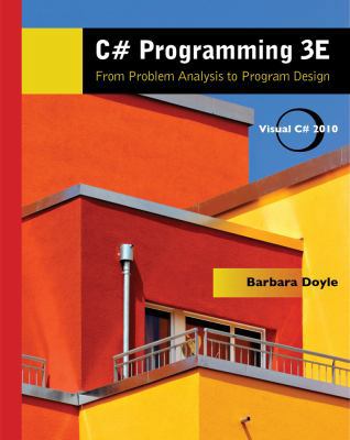 C# Programming: From Problem Analysis to Progra... 0538453028 Book Cover