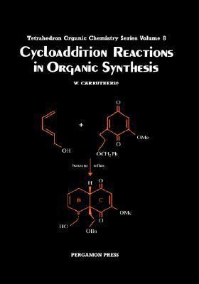 Cycloaddition Reactions in Organic Synthesis: V... 0080347134 Book Cover