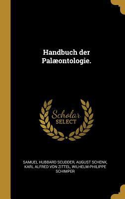 Handbuch der Palæontologie. [German] 0274440601 Book Cover