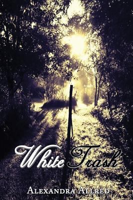 White Trash 1612131530 Book Cover