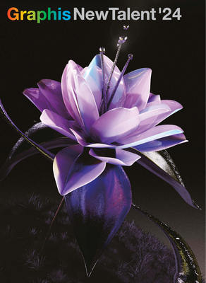 Graphis New Talent Annual 2024 1954632290 Book Cover