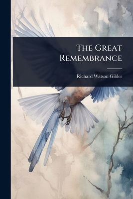 The Great Remembrance 1023643103 Book Cover