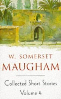 Maugham Short Stories Volume 4 0749303484 Book Cover