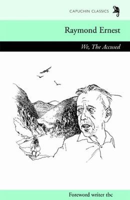 We, the Accused (Capuchin Classics) 0955960258 Book Cover
