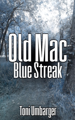 Old Mac - Blue Streak 1537170317 Book Cover