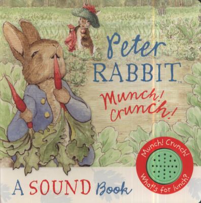 Munch! Cruch!: A Sound Book. 0723266840 Book Cover