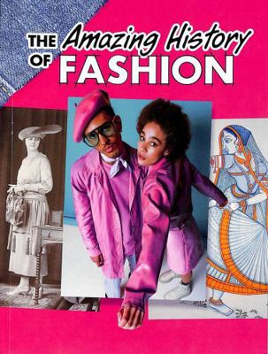 The Amazing History of Fashion (Amazing Histories) 1398251488 Book Cover