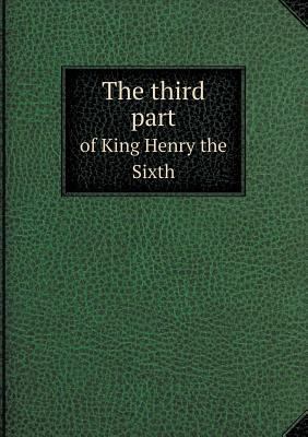 The third part of King Henry the Sixth 5518549725 Book Cover