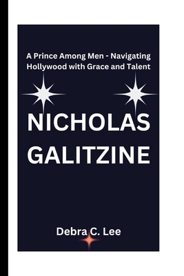 Nicholas Galitzine: A Prince Among Men - Naviga...            Book Cover