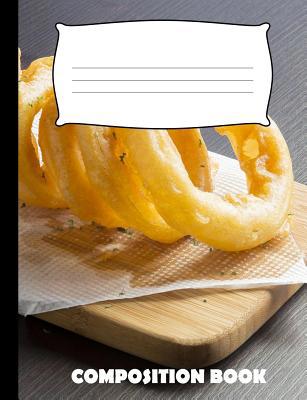 Composition Book: Onion Rings Composition Noteb... 1073600645 Book Cover