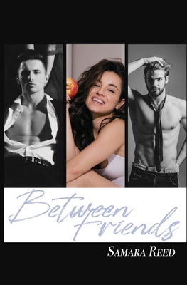 Between Friends B0FS1LZGGD Book Cover