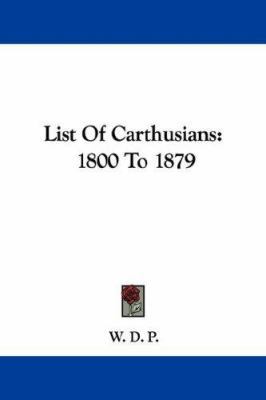 List Of Carthusians: 1800 To 1879 1432538357 Book Cover