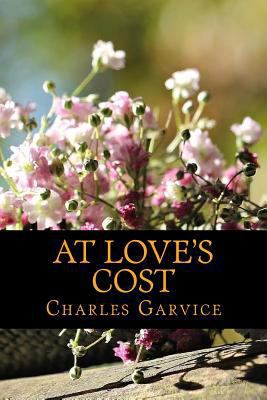 At Love's Cost 1540639452 Book Cover