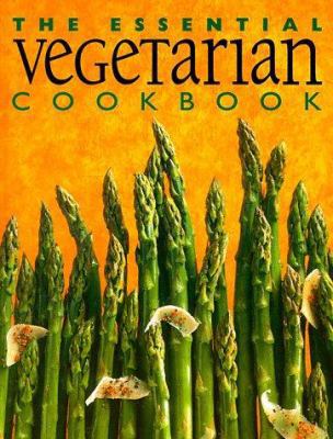 The Essential Vegetarian Cookbook 1551107945 Book Cover