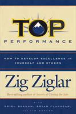Top Performance: How to Develop Excellence in Y... 0800759745 Book Cover