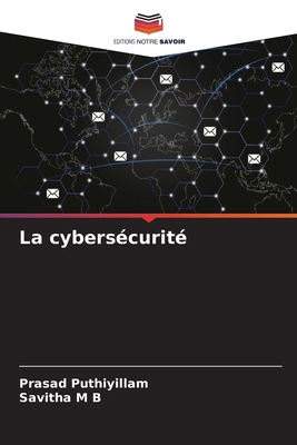 La cybersécurité [French] 6209090478 Book Cover