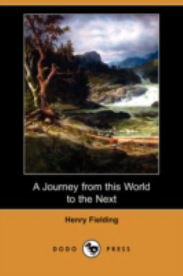 A Journey from This World to the Next (Dodo Press) 1409903222 Book Cover