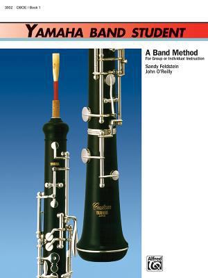 Yamaha Band Student, Book 1: Oboe (Yamaha Band ... 0882844156 Book Cover