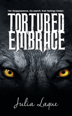 Tortured Embrace 1628307587 Book Cover