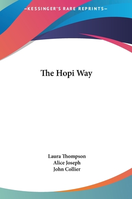 The Hopi Way 1161642277 Book Cover