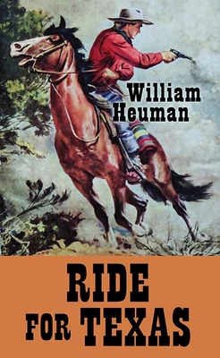 Ride for Texas [Large Print] B0DP5GCKXD Book Cover