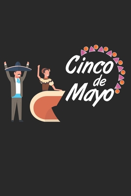Cinco de Mayo Notebook Gift: Lined Notebook Jou... [Spanish] 1660636450 Book Cover