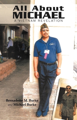 All About Michael: A Vietnam Revelation 1469737159 Book Cover
