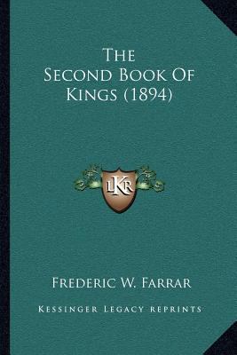 The Second Book Of Kings (1894) 1164048708 Book Cover