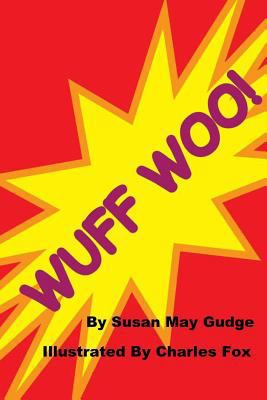Wuff Woo 149433254X Book Cover