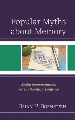 Popular Myths about Memory: Media Representatio... 0739192183 Book Cover