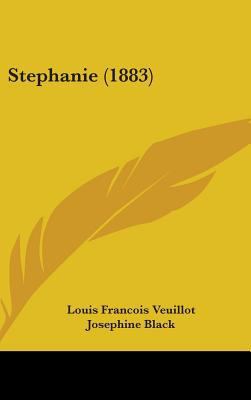 Stephanie (1883) 1437197795 Book Cover