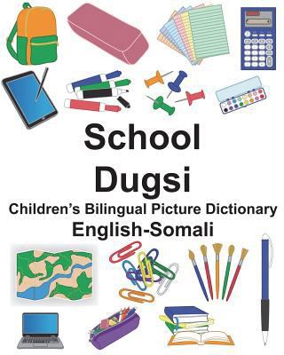 English-Somali School/Dugsi Children's Bilingua... 1722055235 Book Cover