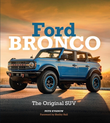 Ford Bronco: The Original Suv 0760383332 Book Cover