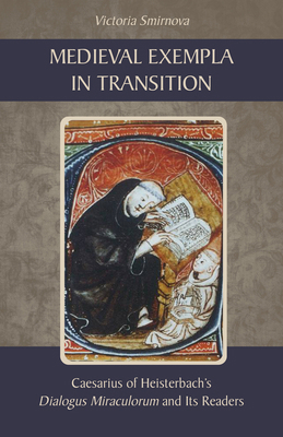 Medieval Exempla in Transition: Caesarius of He... 0879071303 Book Cover