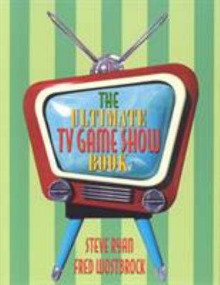 The Ultimate TV Game Show Book 1566252199 Book Cover