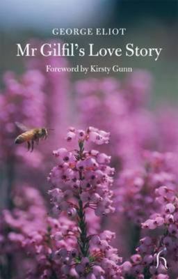 Mr Gilfil’s Love Story (Hesperus Classics) 1843911426 Book Cover