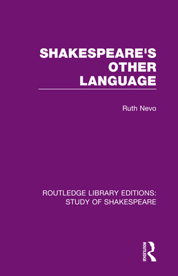 Shakespeare's Other Language 0367694875 Book Cover